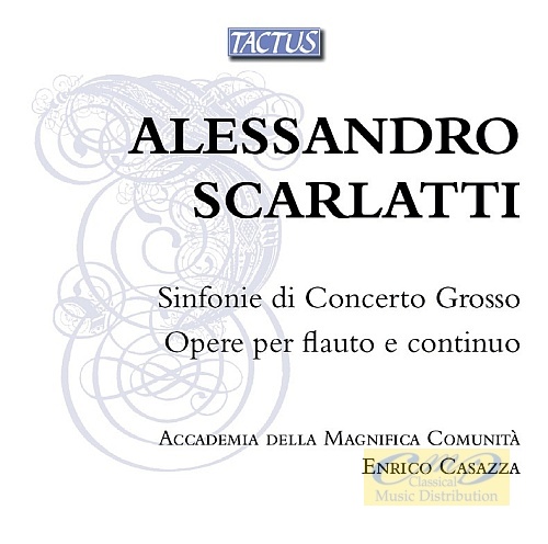 Scarlatti: Sinfonie di Concerto Grosso Opere per flauto e continuo